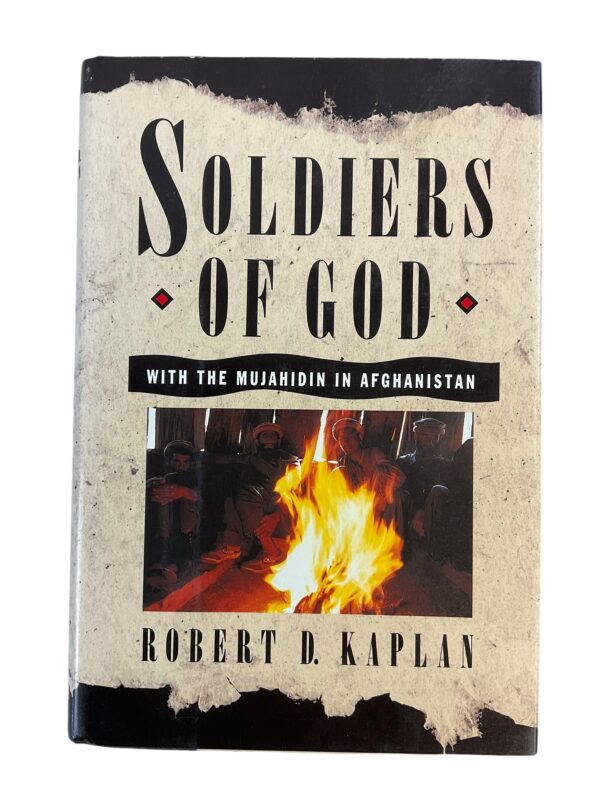 Soldiers of God with the Mujahidin in Afghanistan Hardcover Reference Book