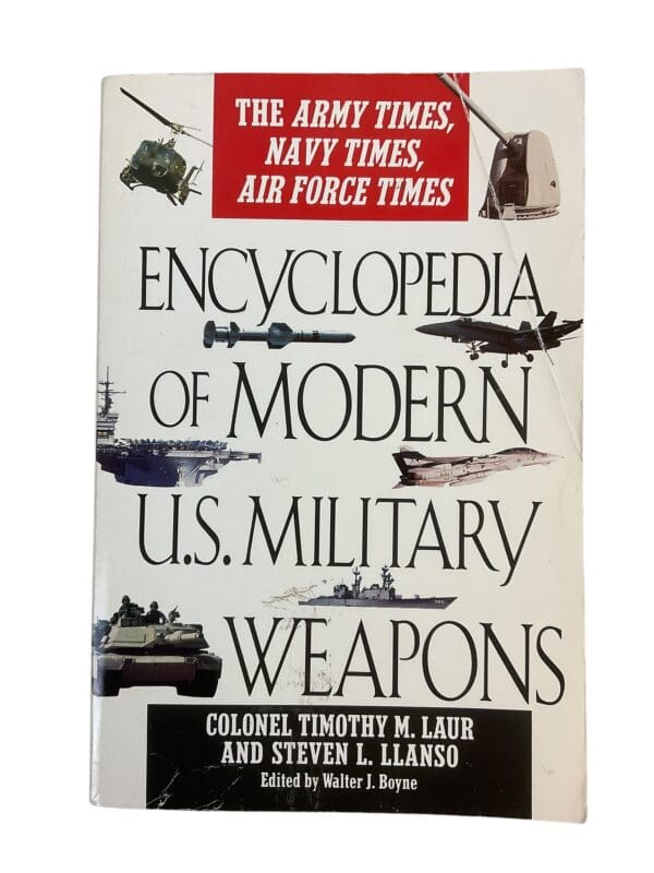 Encyclopedia of Modern US Military Weapons Army Navy Air Force SC Reference Book