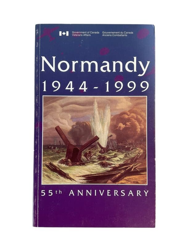 WW2 Canadian Normandy 1944-1999 55th Anniversary French English Reference Book