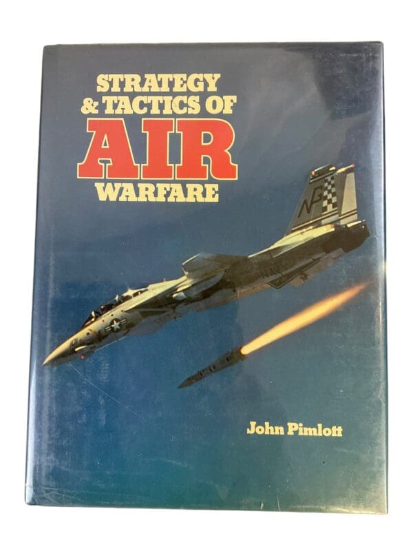 Strategy and Tactics of Air Warfare John Pimlott Hardcover Reference Book