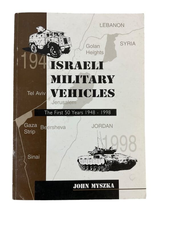 Israeli Military Vehicles The First 50 Years 1948 to 1998 New Softcover Reference Book