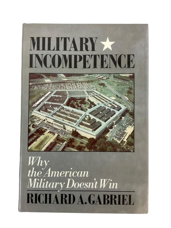 US Vietnam Military Incompetence Why America Doesn't Win HC Reference Book