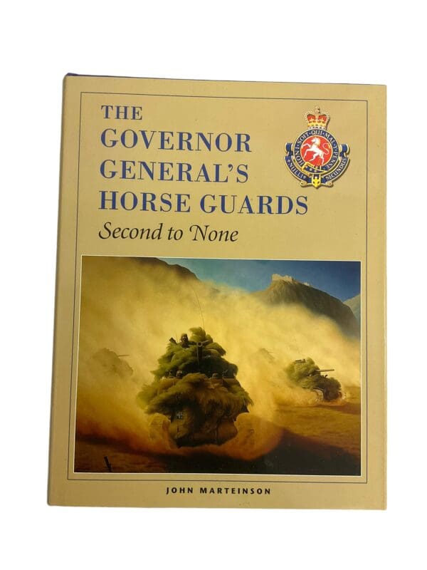 Canadian The Governor General's Horse Guards Second To None Reference Book