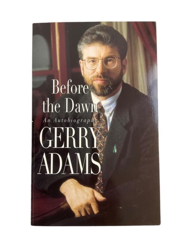 British Irish Before the Dawn Autobiography of Gerry Adams Reference Book