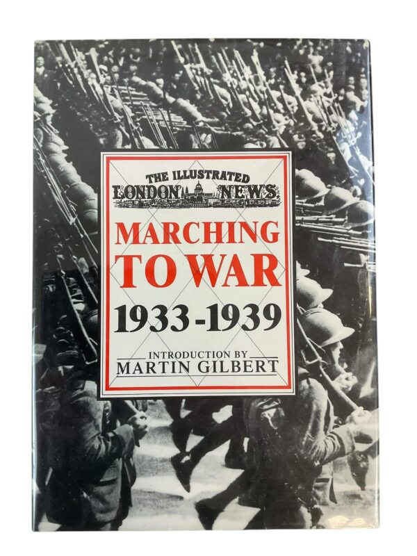 WW2 British The Illustrated London News Marching to War 1933 to 1939 Used Hardcover Reference Book