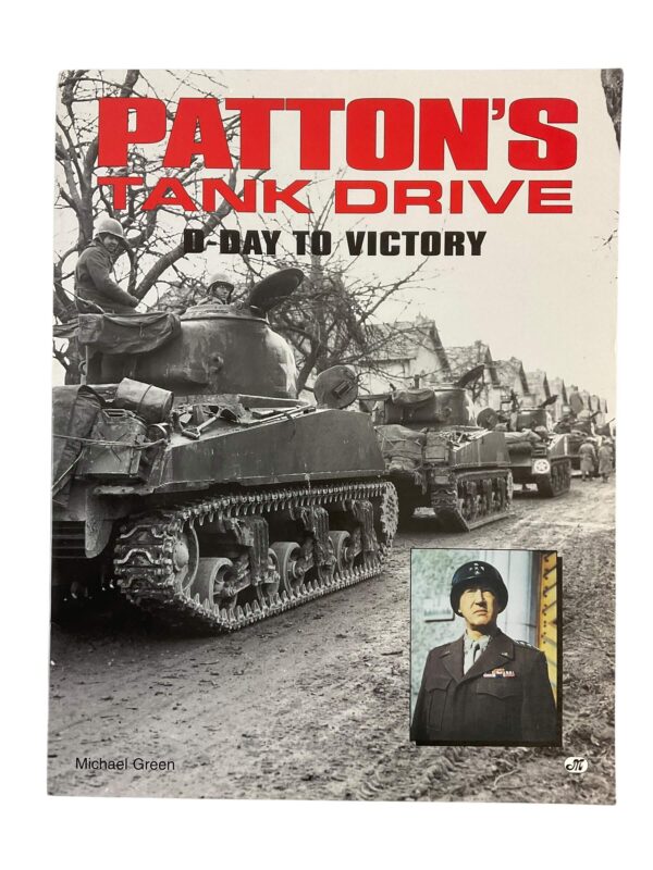 WW2 US Patton's Tank Drive D-Day to Victory Used Softcover Reference Book