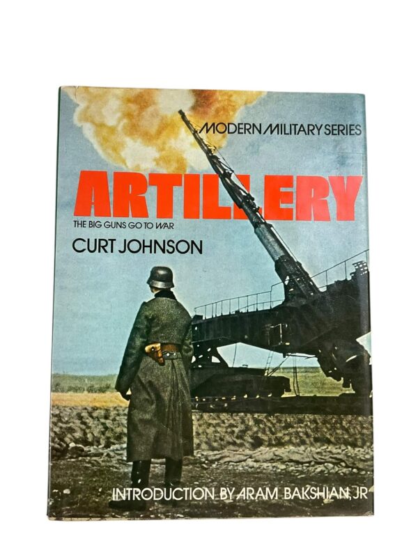 Artillery Big Guns Go To War Modern Military Series Reference Book