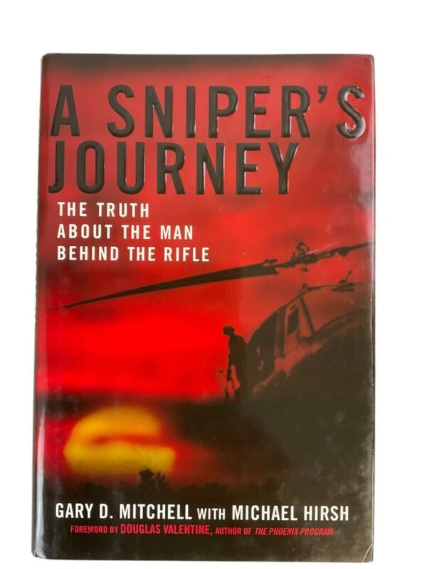 US Vietnam A Snipers Journey Truth About Man Behind the Rifle Reference Book