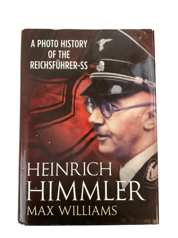 WW2 German Heinrich Himmler A Photo History of the Reichfuhrer-SS Used Hardcover Reference Book