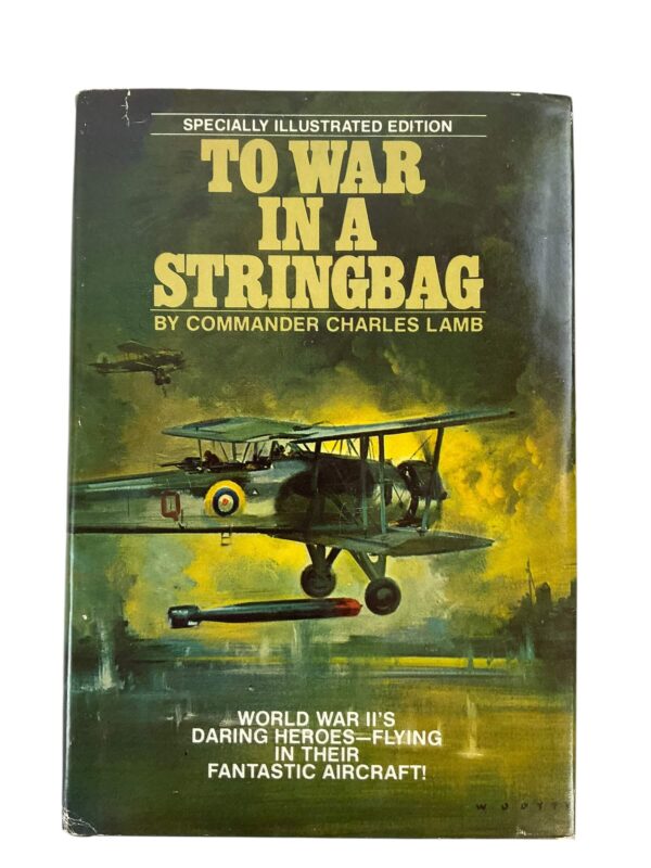 WW2 British Navy FAA To War in a Stringbag Used Hardcover Reference Book