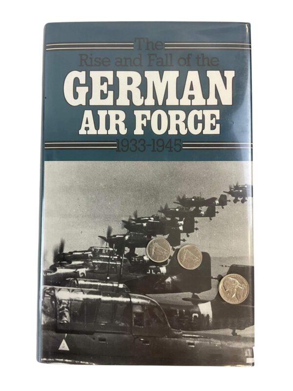 WW2 The Rise and Fall of the German Air Force 1933 to 1945 Used Hardcover Reference Book