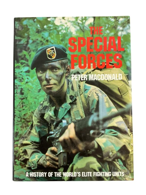 The Special Forces A History of the World's Elite Fighting Units Used Hardcover Reference Book