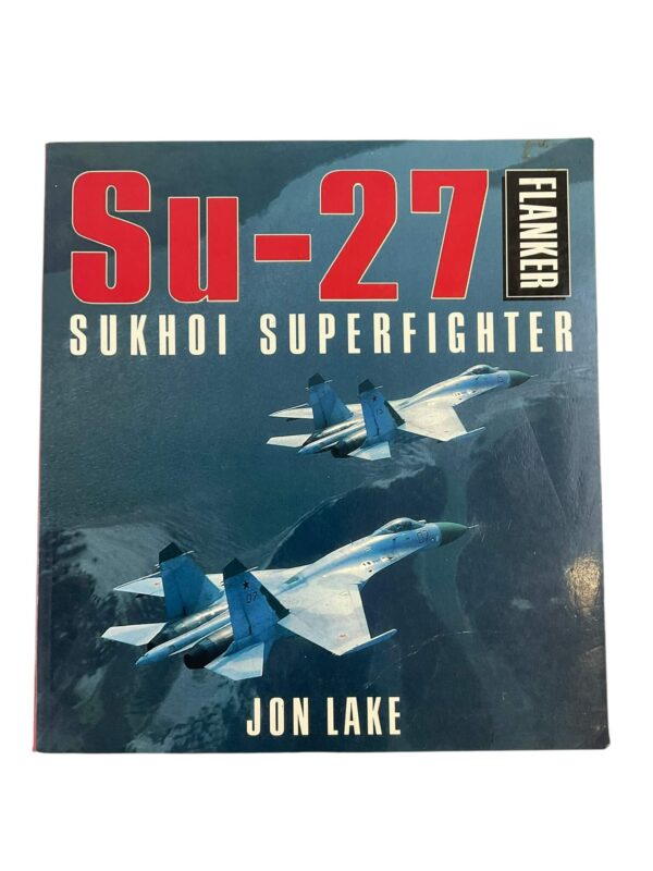 Russian Soviet Su-27 Sukhoi Superfighter Flanker Used Softcover Reference Book