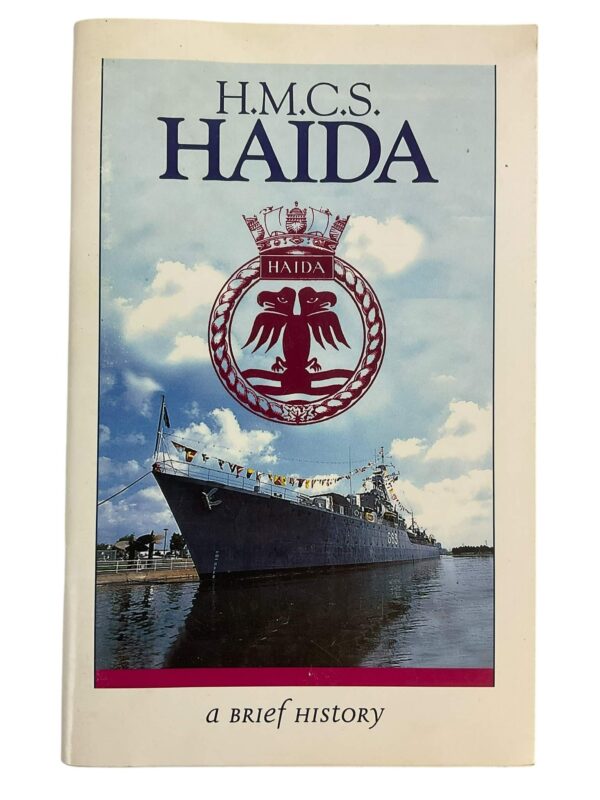 WW2 Canadian RCN Navy HMCS Haida a Brief History Used Softcover Reference Book