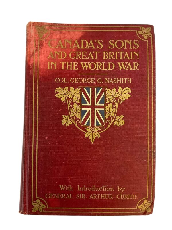 WW1 Canadian CEF Canada's Sons and Great Britain in the World War Used Hardcover Reference Book