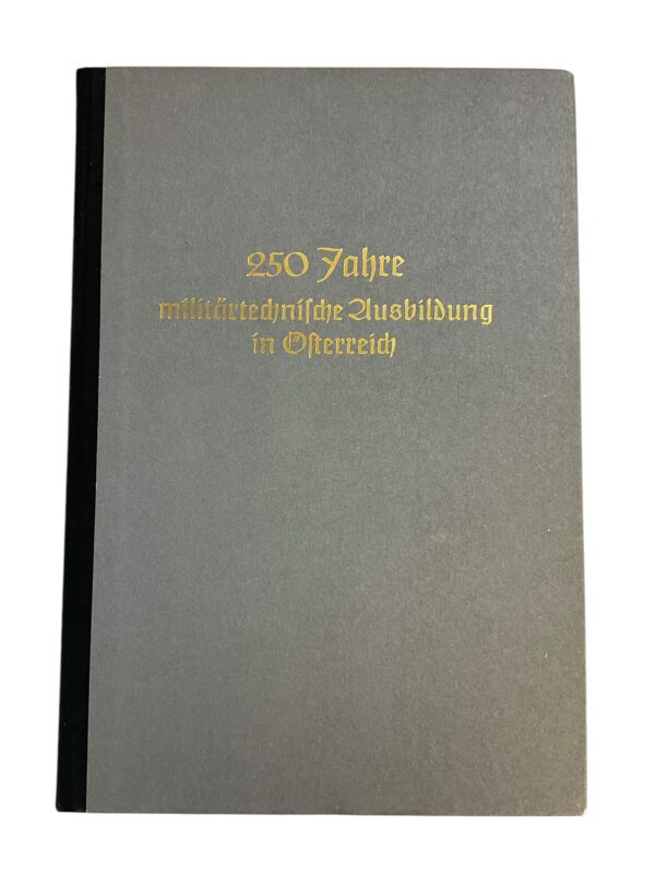 250 Years of Military Technical Training In Austria GERMAN TEXT Reference Book