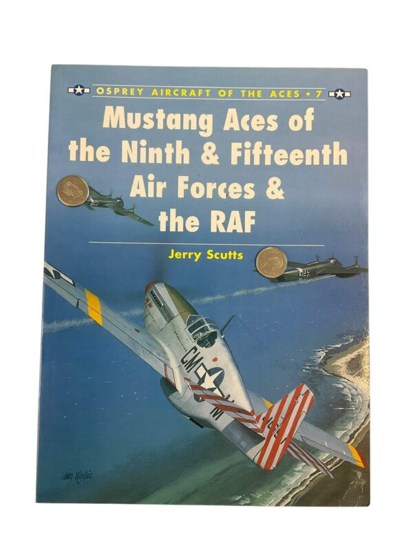 WW2 British RAF Mustang Aces of the Ninth and Fifteenth Air Forces and the RAF Osprey No 7 Used Softcover Reference Book