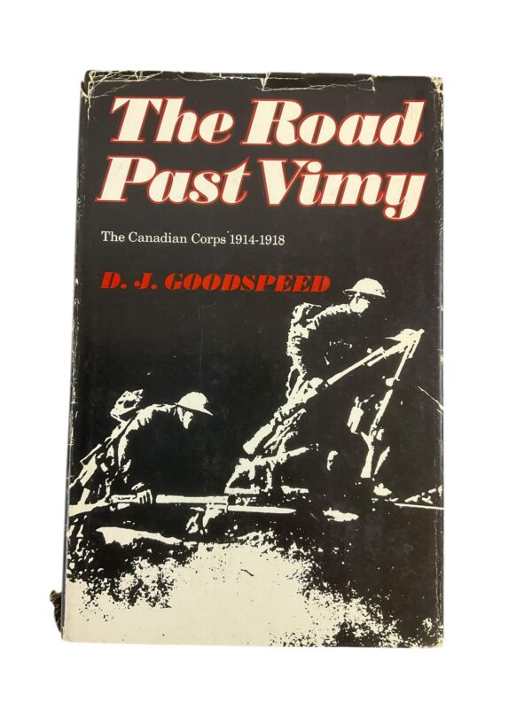 WW1 Canadian CEF The Road Past Vimy Used Hardcover Reference Book