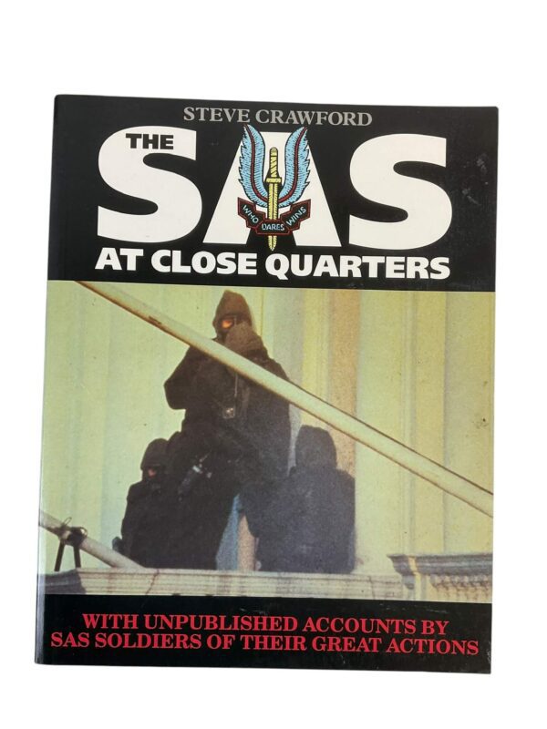 British The SAS at Close Quarters Steve Crawford Softcover Reference Book