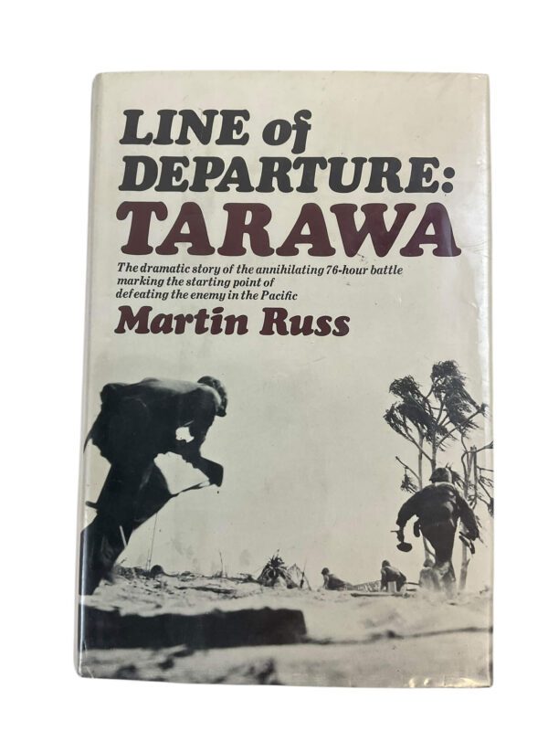 WW2 US Line of Departure Tarawa Used Hardcover Reference Book