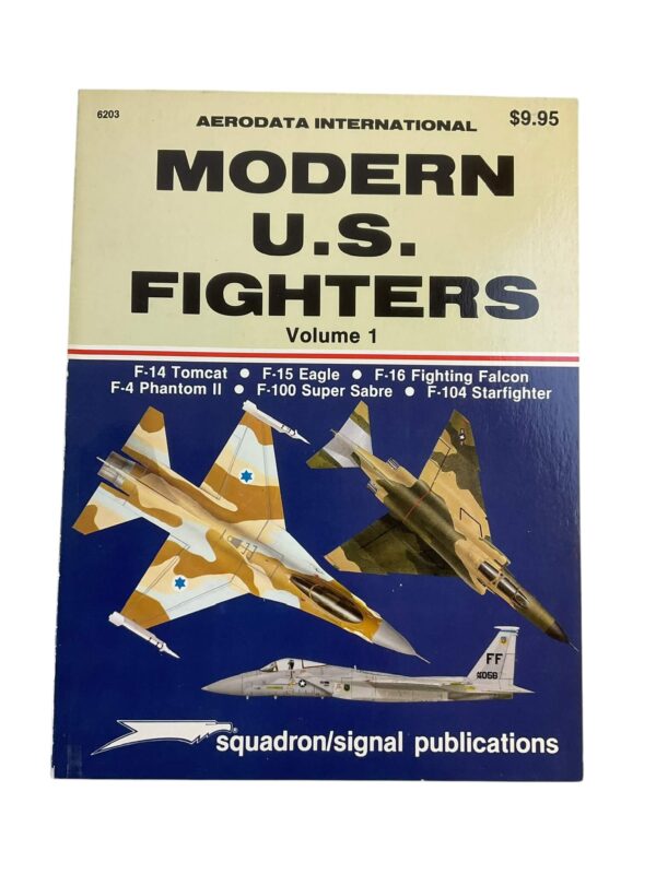 US USAF USN Modern US Fighters Vol 1 Squadron Signal Softcover Reference Book