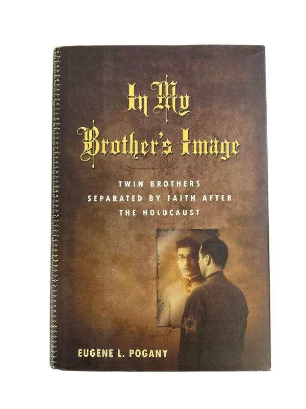 WW2 German In My Brothers Image Twin Brothers Separated by Faith After the Holocaust Used Hardcover Reference Book