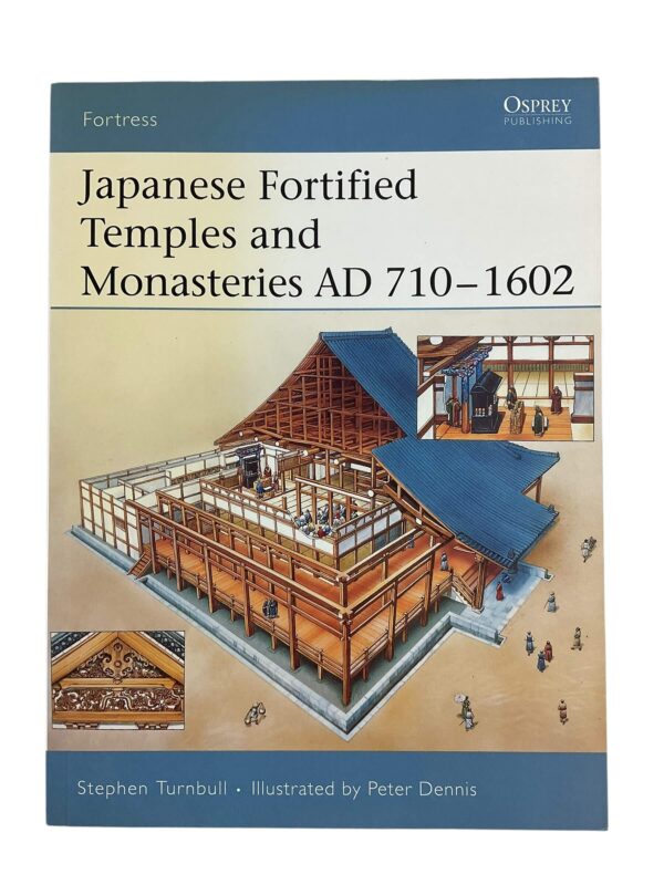 Japanese Fortified Temples and Monasteries AD 710 to 1602 Osprey Fortress No 24 Used Softcover Reference Book