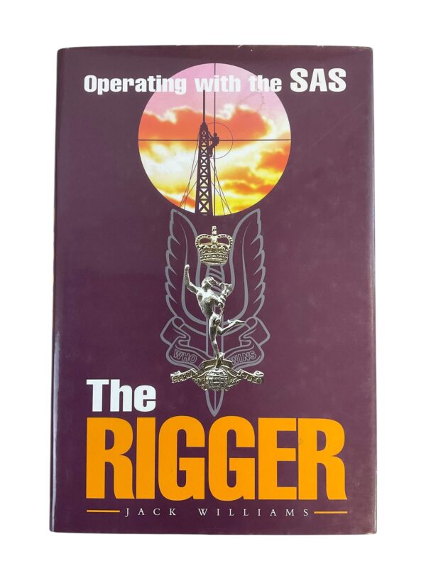 British SAS Signals The Rigger Jack Williams Hardcover Reference Book