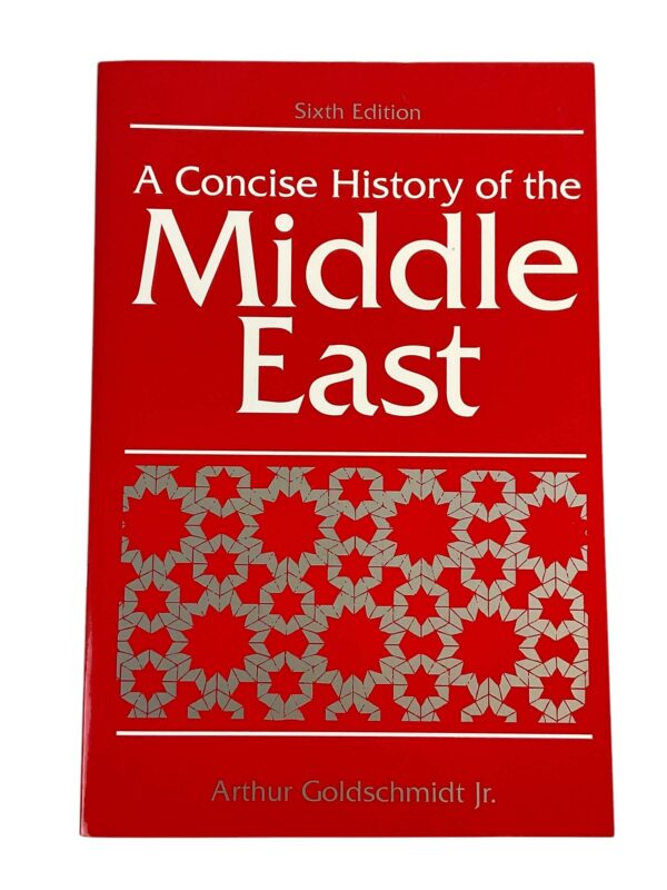 A Concise History of the Middle East Reference Book