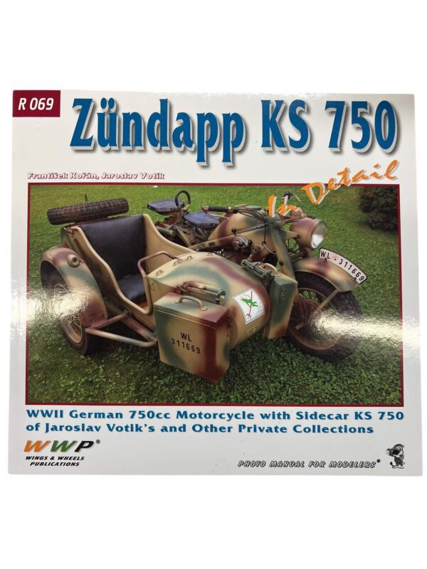 WW2 German Zundapp KS 750 Motorcycle WWP No R 069 New Softcover Reference Book