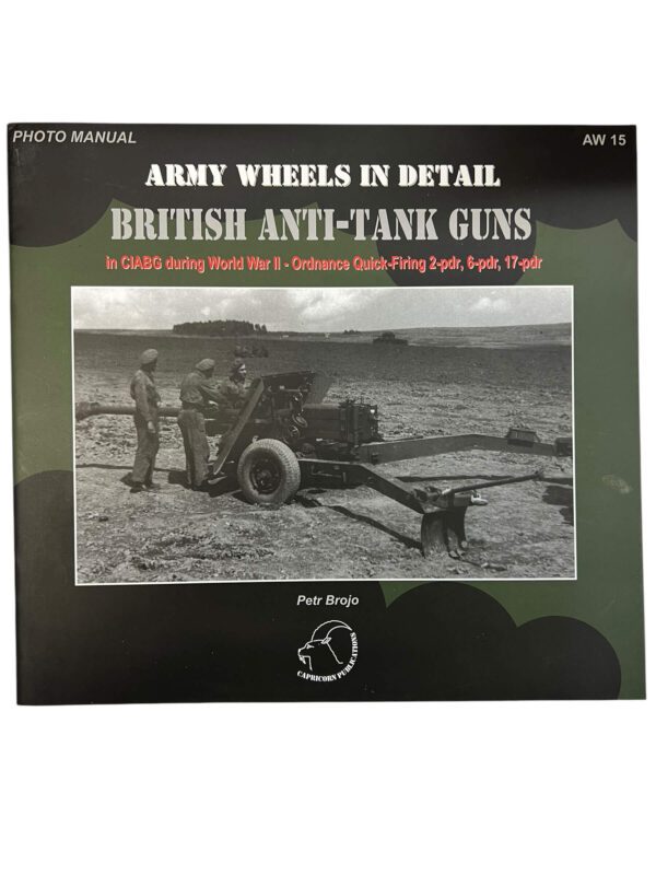 WW2 British Anti-Tank Guns AW No 15 New Softcover Reference Book