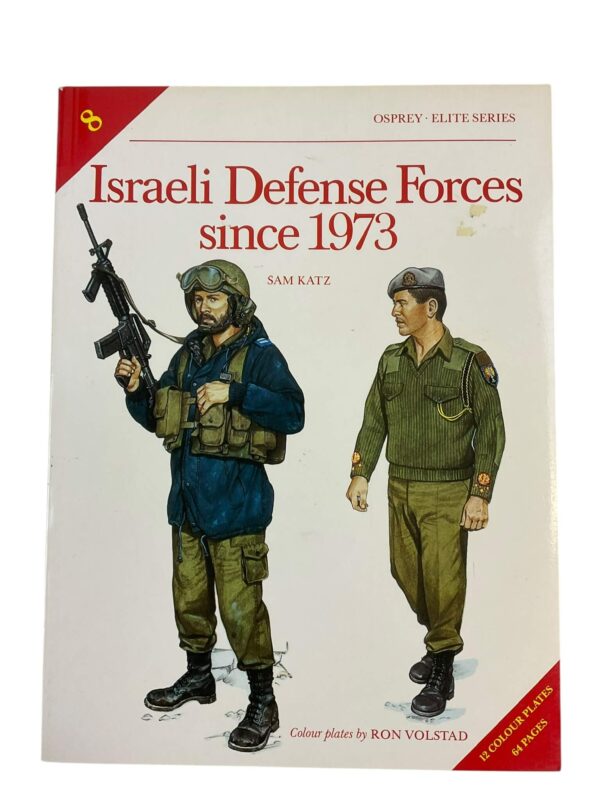 Israeli Defence Forces since 1973 Osprey Elite Series No 8 Used Softcover Reference Book