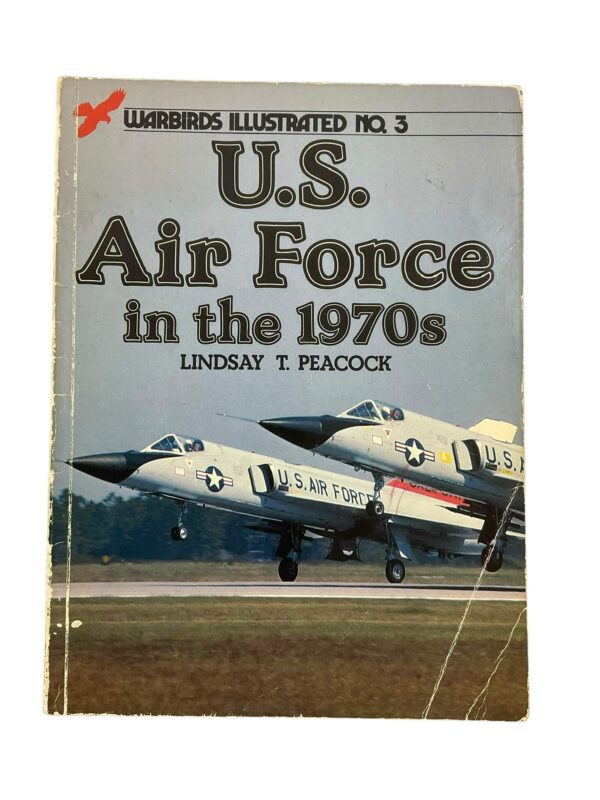 US USAF US Air Force in the 1970s Warbirds Illustrated 3 SC Reference Book