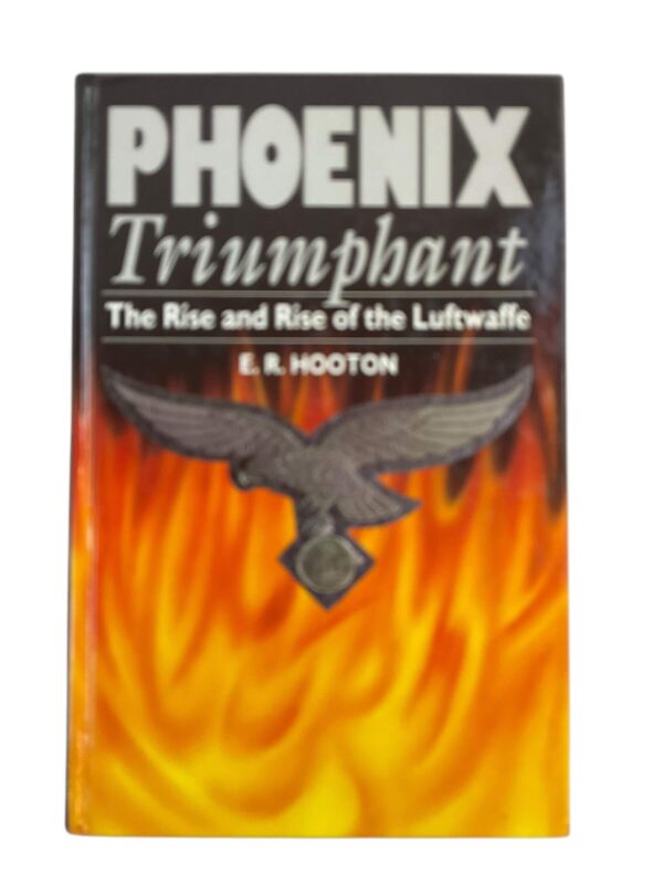 WW2 German Phoenix Triumphant The Rise and Rise of the Luftwaffe Used Hardcover Reference Book