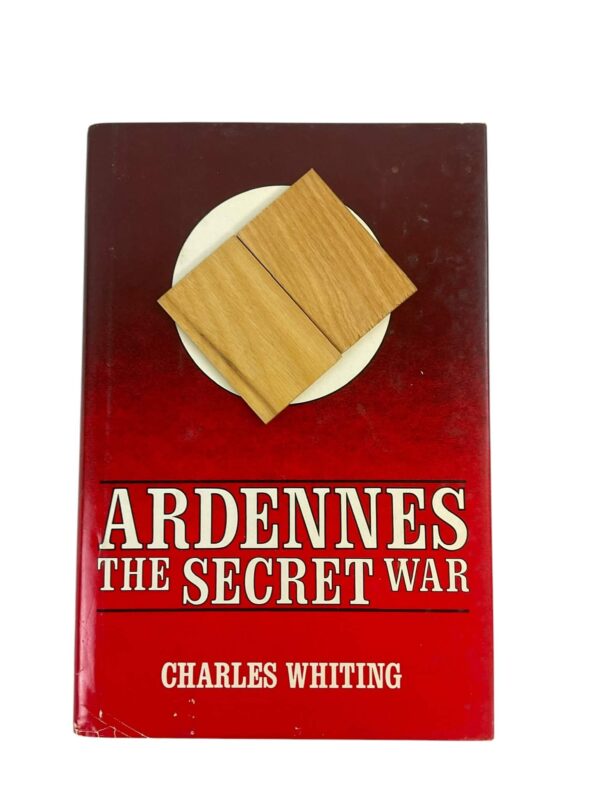 WW2 German Ardennes The Secret War Used Hardcover Reference Book