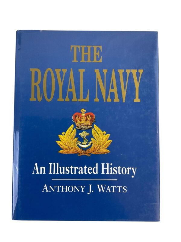 British RN Navy The Royal Navy An Illustrated History Hardcover Reference Book