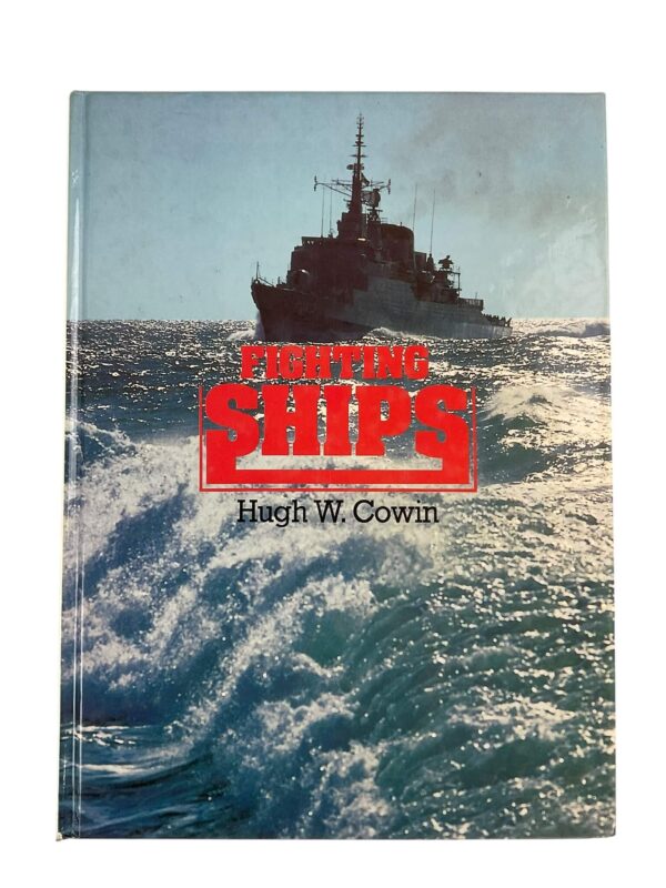 US Canadian British Navy Fighting Ships Hugh W Cowin Hardcover Reference Book