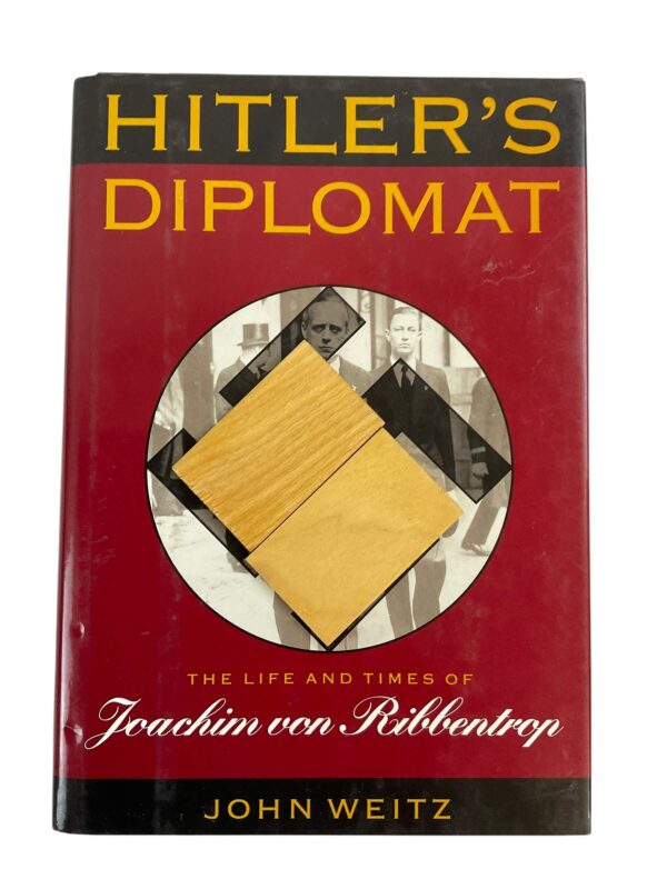 WW2 German Hitler's Diplomat Life and Times of Joachim von Ribbentrop Used Hardcover Reference Book