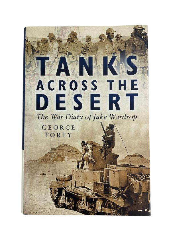 WW2 British Armoured Corps Tanks Across The Desert War Diary New Hardcover Reference Book