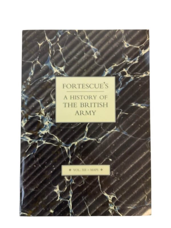 Fortescue's A History of the British Army Vol 12 Maps Used Softcover Reference Book