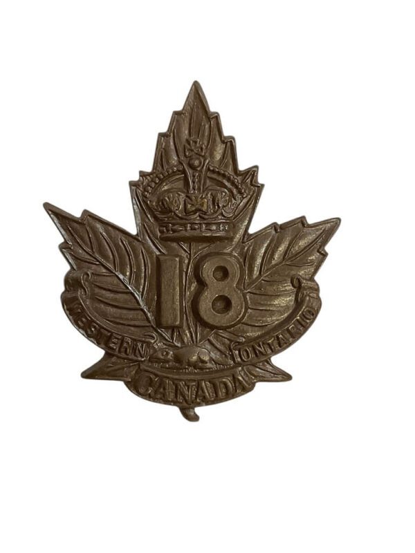 WW1 Canadian CEF 18th Battalion Cap Badge