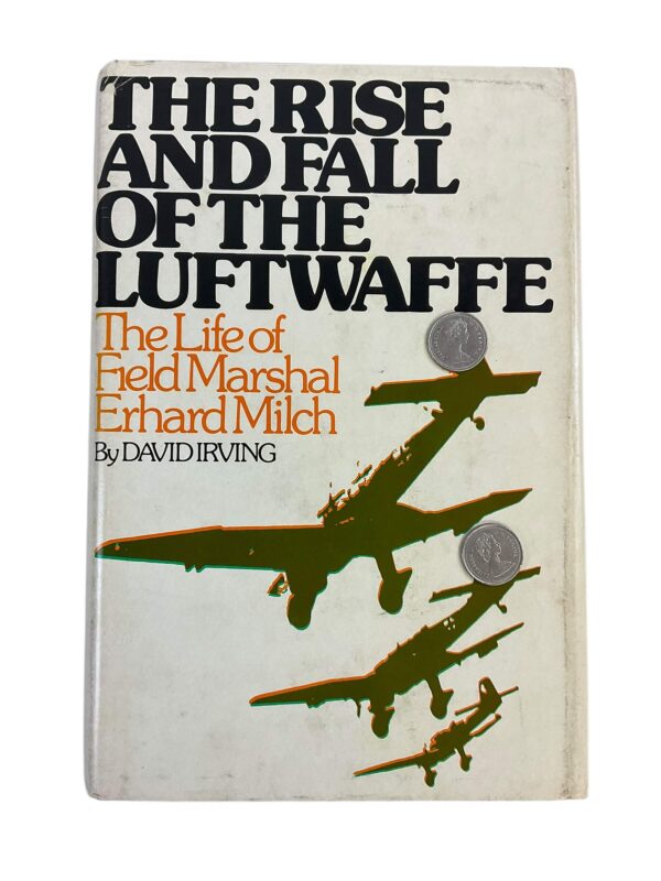 WW2 German The Rise and Fall of the Luftwaffe The Life of Field Marshal Erhard Milch Used Hardcover Reference Book