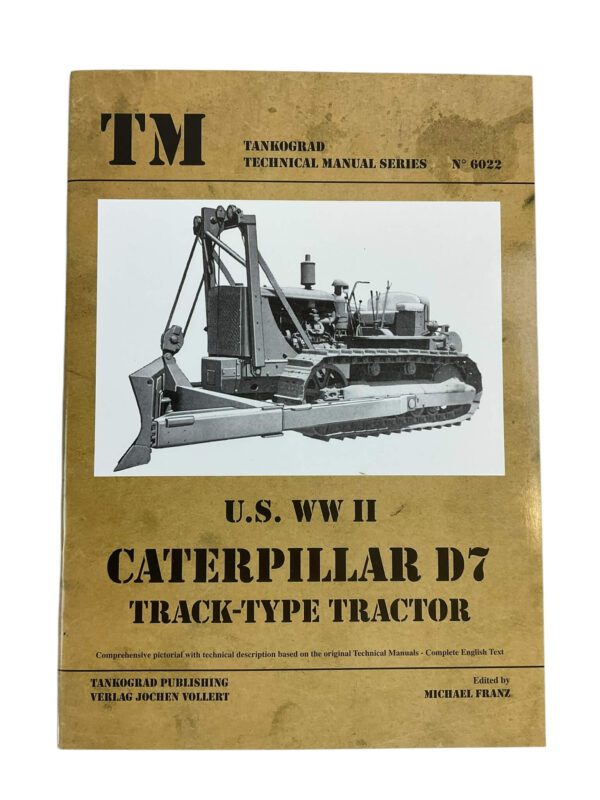 WW2 US Caterpillar D7 Track-Type Tractor TM No 6022 Used Softcover Reference Book