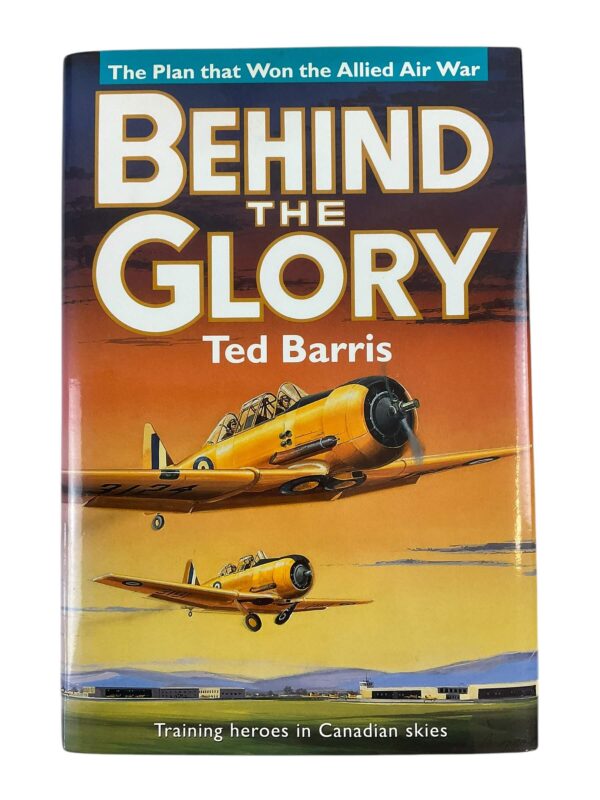 WW2 Canadian RCAF Behind the Glory Used Hardcover Reference Book