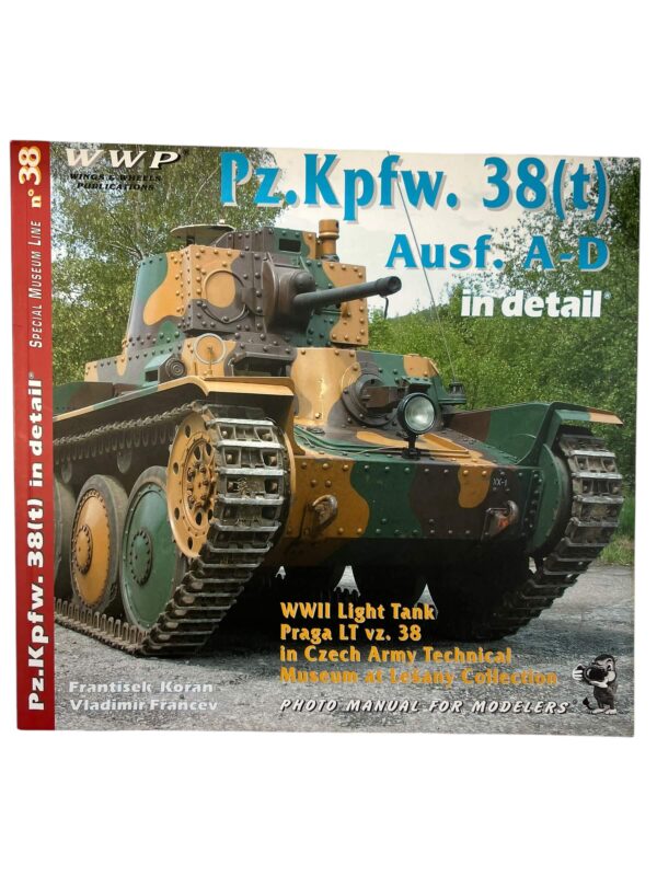 WW2 German Pz. Kpfw. 38(t) Ausf. A-D  Light Tank WWP No 38 New Softcover Reference Book