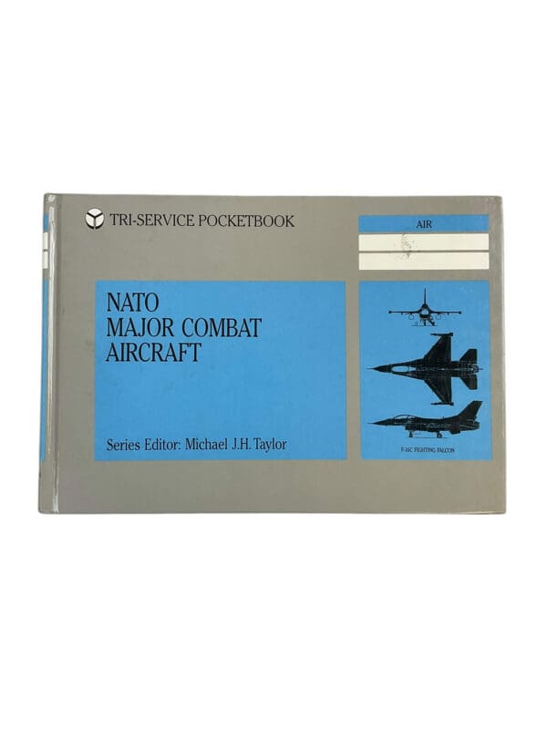US Britain Europe NATO Major Combat Aircraft Reference Book