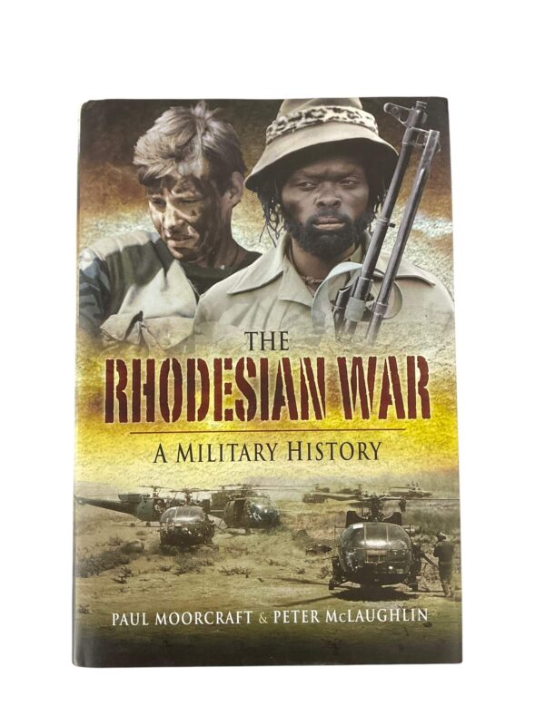 The Rhodesian War A Military History New Hardcover Reference Book