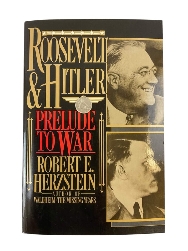 WW2 German US Roosevelt and Hitler Prelude to War Used Softcover Reference Book