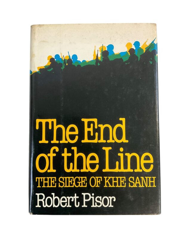 Vietnam War US The End Of The Line Siege Of Khe Sanh Pisor HC Reference Book