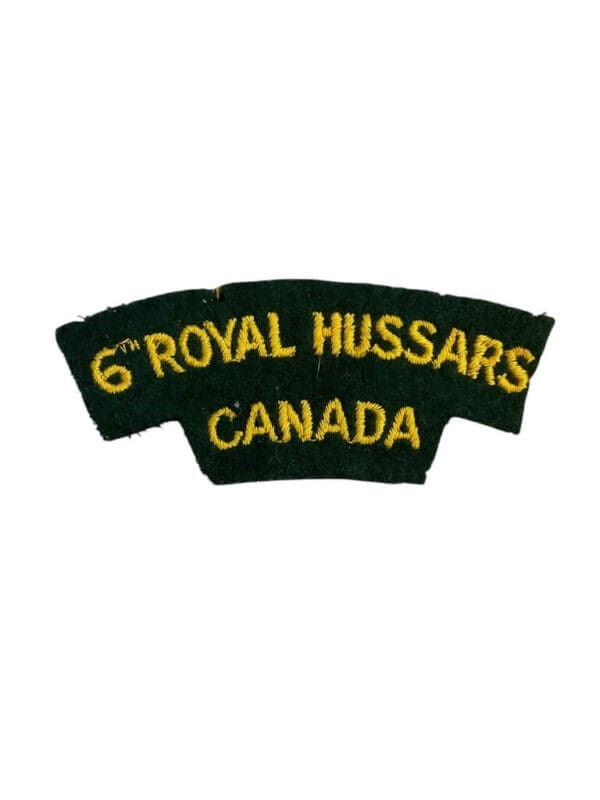 Canadian 6th Royal Hussars Shoulder Title Insignia Single